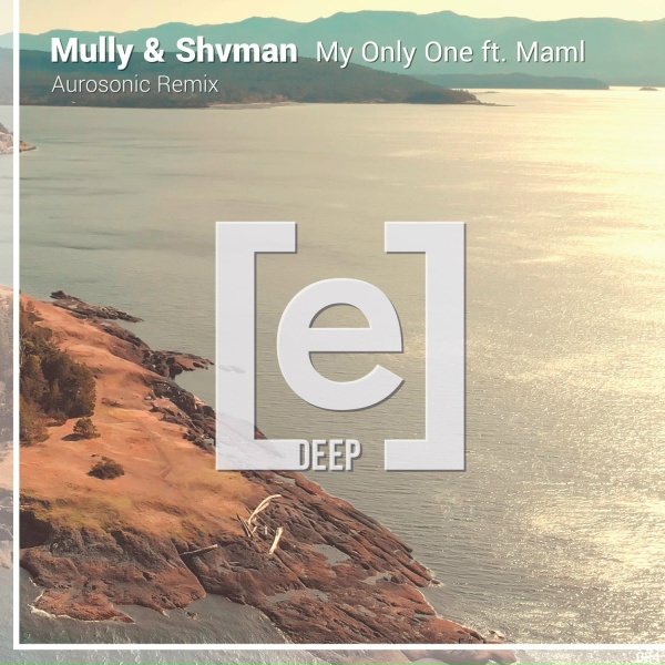 Обложка: Mully, Shvman, Aurosonic feat. Maml - My Only One (Aurosonic Remix)
