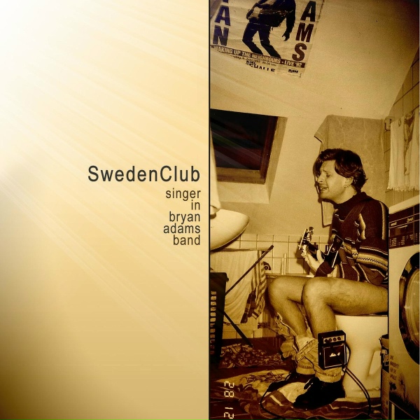 Обложка: SwedenClub - Singer in Bryan Adams Band