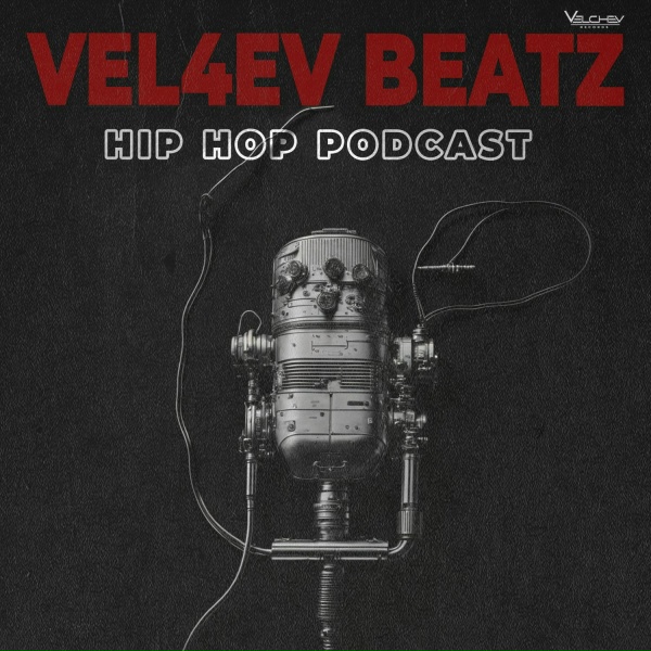 Обложка: Vel4ev Beatz - Hip Hop Podcast