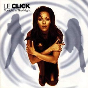 Обложка: Le Click - Tonight Is the Night