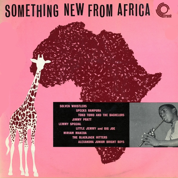 Обложка: Solven Whistlers - Something New From Africa