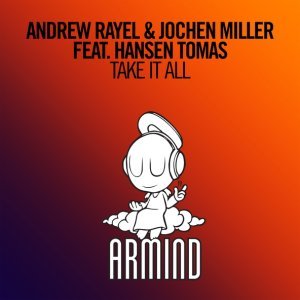 Обложка: Andrew Rayel, Jochen Miller feat. Hansen Tomas - Take It All