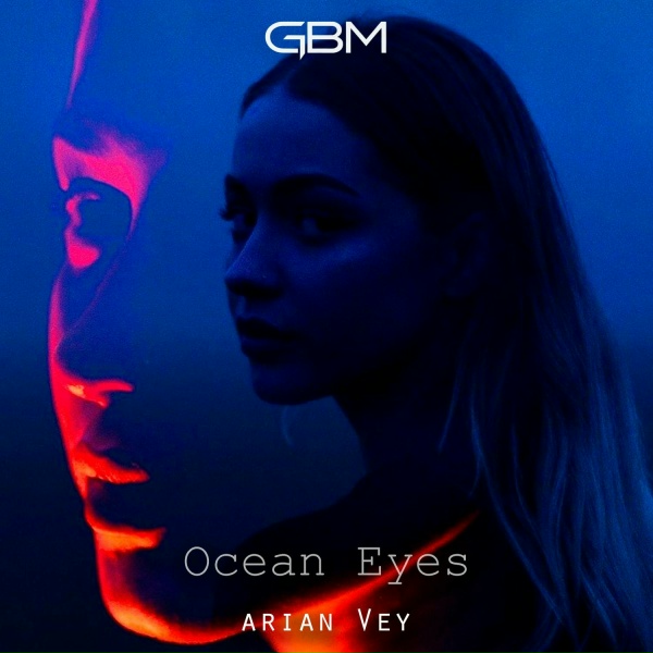 Обложка: Arian Vey - Ocean Eyes