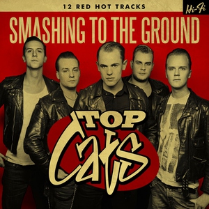 Обложка: Top Cats - Smashing To The Ground