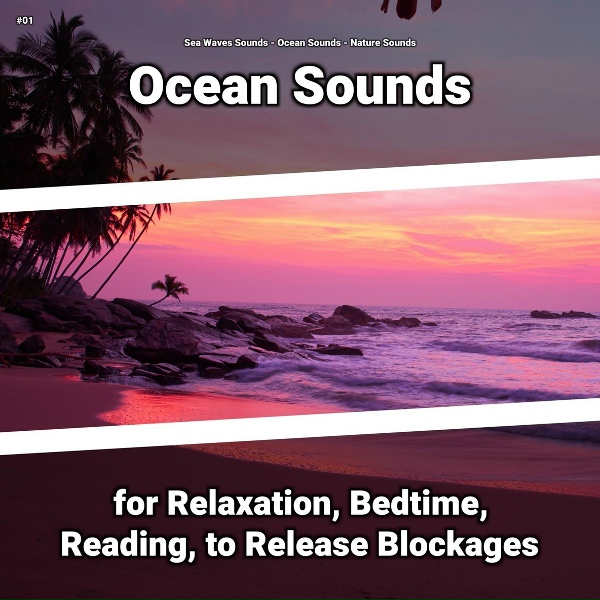 Обложка: Sea Waves Sounds, Ocean Sounds, Nature Sounds - Nature Sounds