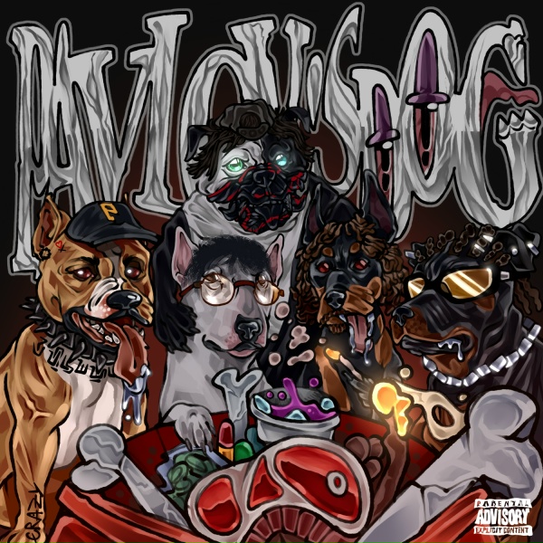 Обложка: Polyana, Booldozer, PKHAT, NOWMKILL, G4OUR - PAVLOV'S DOG