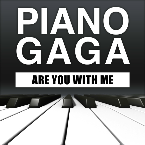 Обложка: Piano Gaga - Are You with Me (Piano Version)
