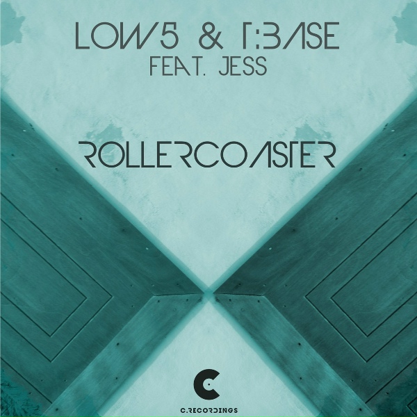 Обложка: Low 5 & T:Base feat. Jess feat. Jess - Rollercoaster
