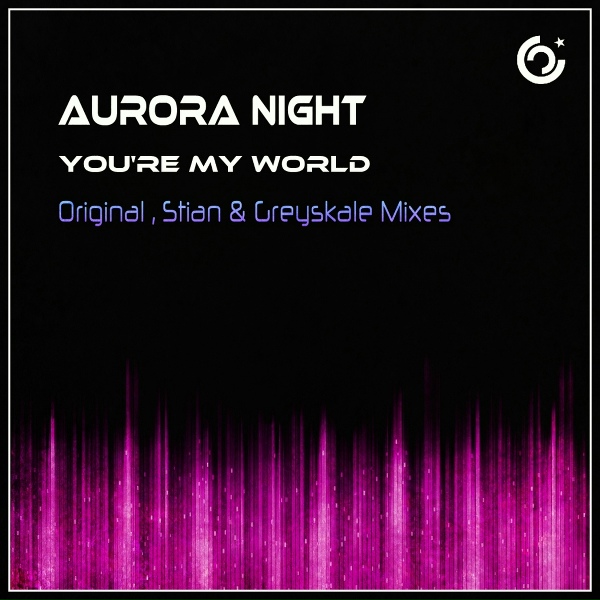 Обложка: Aurora Night - You're My World