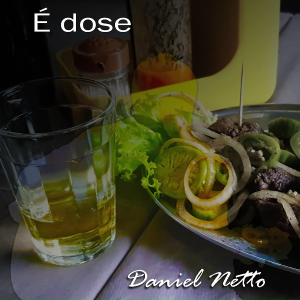 Обложка: Daniel Netto - É Dose