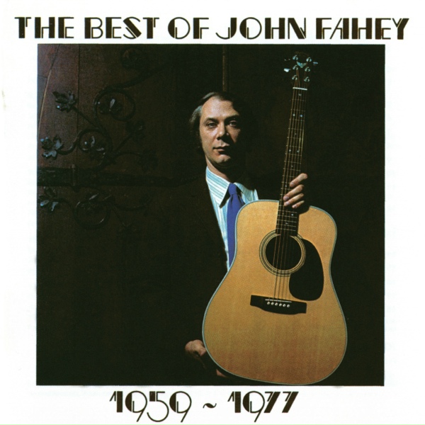 Обложка: John Fahey - Fare Forward Voyagers