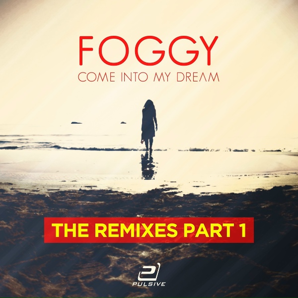 Обложка: Foggy - Come into My Dream