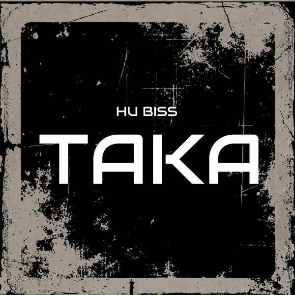 Обложка: HU BISS - Taka