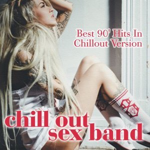 Обложка: Chill Out Sex Band - Wonderwall