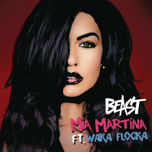 Обложка: Mia Martina feat. Waka Flocka Flame - Beast