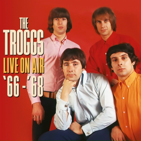 Обложка: The Troggs - Hip Hip Hooray