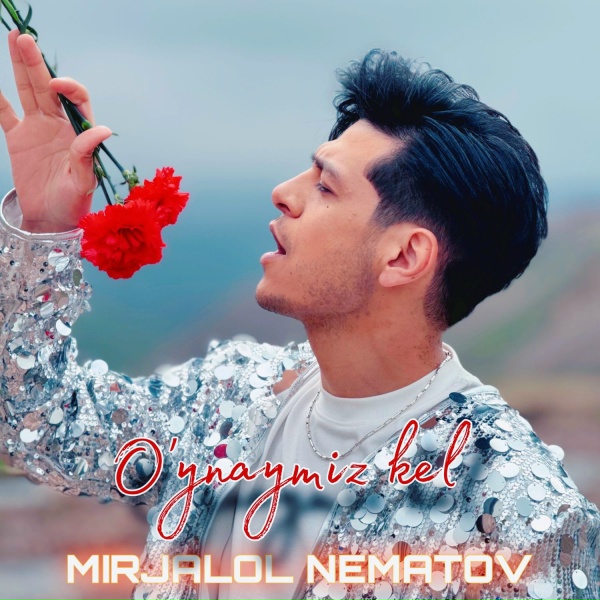 Обложка: Mirjalol Nematov - O'ynaymiz kel