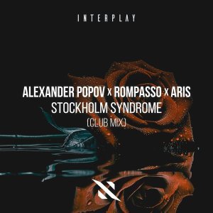 Обложка: Alexander Popov, Rompasso, Aris - Stockholm Syndrome