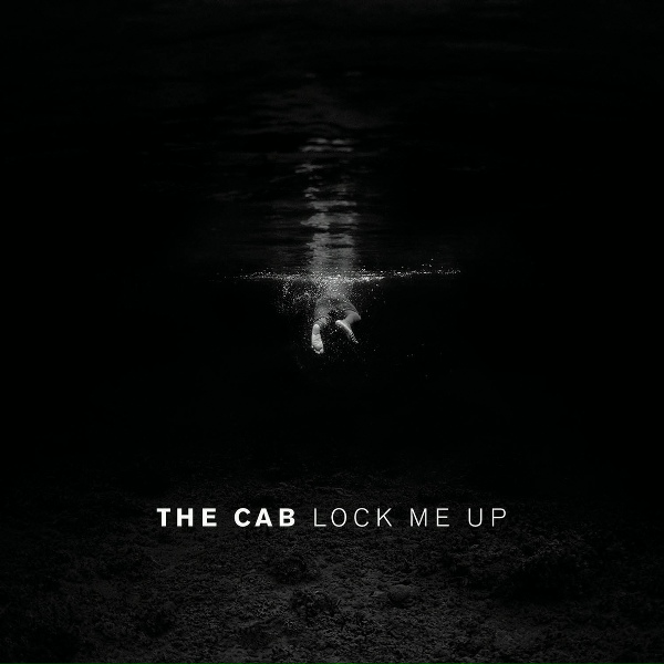 Обложка: The Cab - Lock Me Up