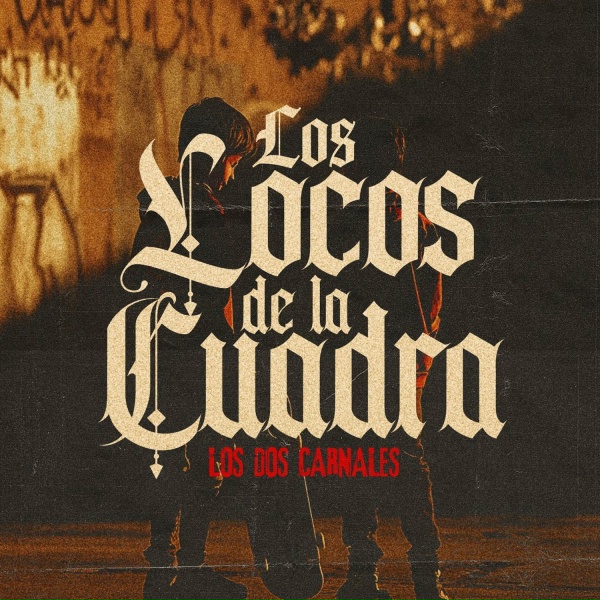 Обложка: Los Dos Carnales - La Tortu
