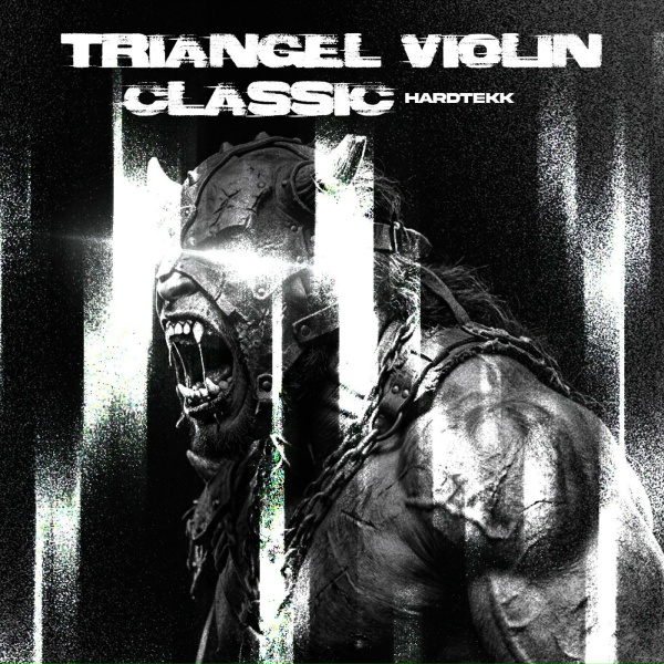 Обложка: hazernag, AvantTEKK - TRIANGEL VIOLIN CLASSIC (HARDTEKK)