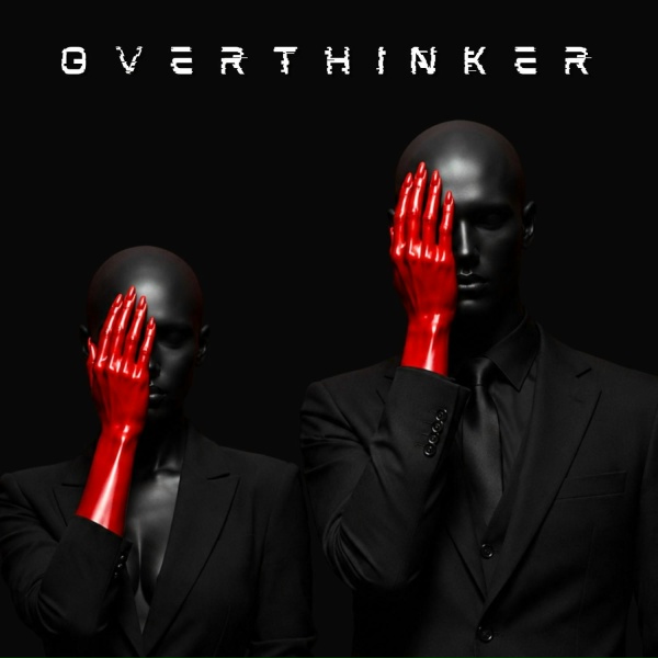Обложка: OFF - Overthinker