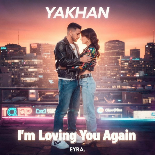 Обложка: YAKHAN - I’m Loving You Again