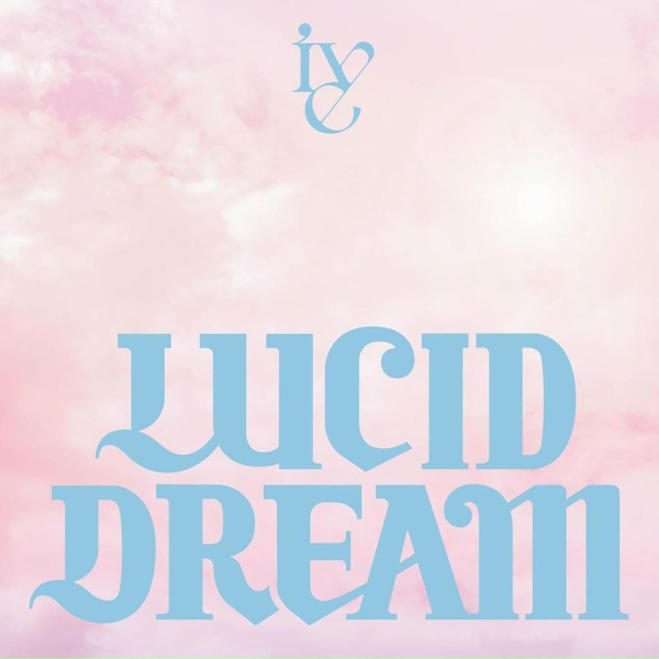 Обложка: IVE - LUCID DREAM