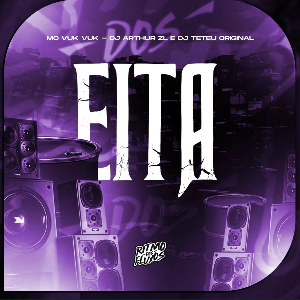 Обложка: Mc Vuk Vuk, DJ Arthur ZL, DJ Teteu Original - Eita
