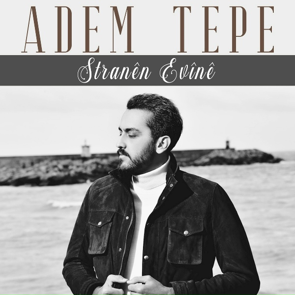 Обложка: Adem Tepe - Ez û Tu