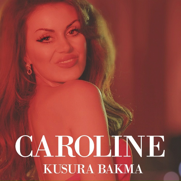 Обложка: Caroline - Kusura Bakma