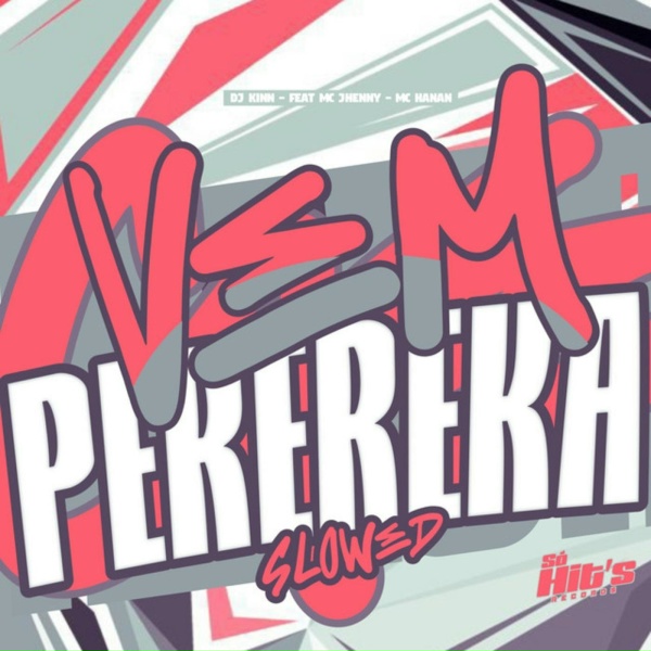 Обложка: DJ Kinn, mc jhenny, MC Hanan - Vem Pere Reka - Slowed