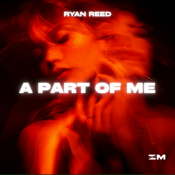 Обложка: Ryan Reed - A Part Of Me