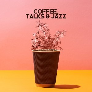 Обложка: Café Lounge, Coffee Shop Jazz, Calm Background Paradise - Just Chillin