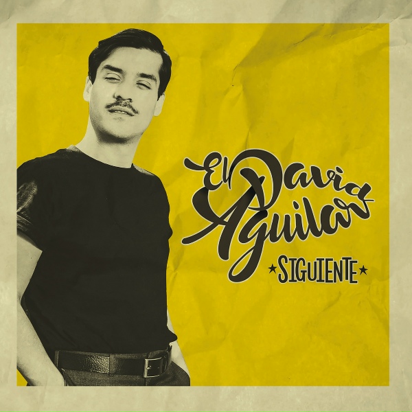 Обложка: El David Aguilar - Desordenada Canción La