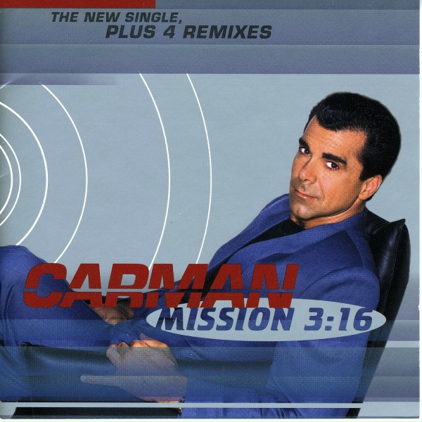 Обложка: Carman - Mission 3:16