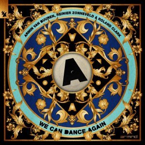 Обложка: Armin van Buuren, Reinier Zonneveld, Roland Clark - We Can Dance Again