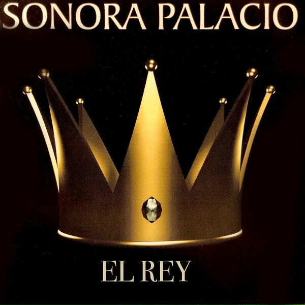 Обложка: Sonora Palacio - El Rey