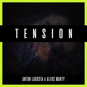 Обложка: Anton Lacosta, Aleks Marty - Tension