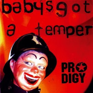 Обложка: The Prodigy - Baby's Got a Temper