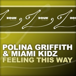 Обложка: Polina Griffith, Miami Kidz - Feeling This Way