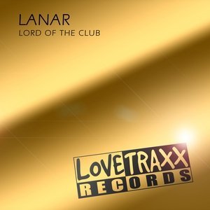 Обложка: Lanar - Lord Of The Club