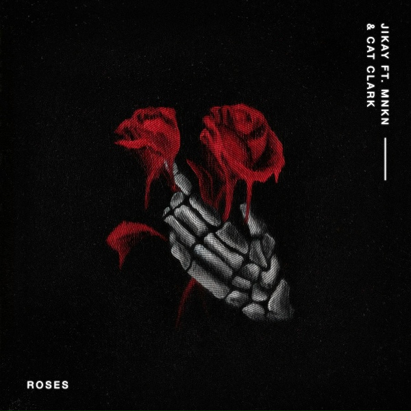 Обложка: JiKay, Cat Clark, MNKN - Roses