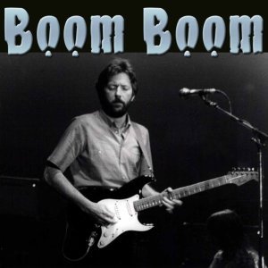 Обложка: Eric Clapton, The Yardbirds - Boom Boom