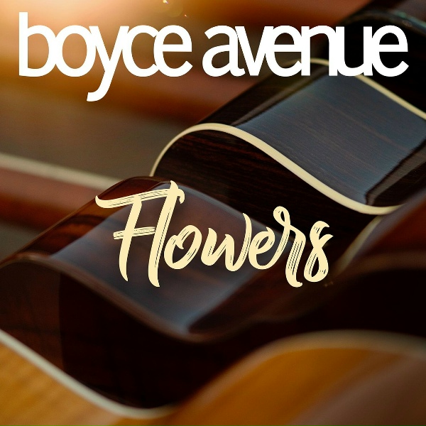 Обложка: Boyce Avenue - Flowers