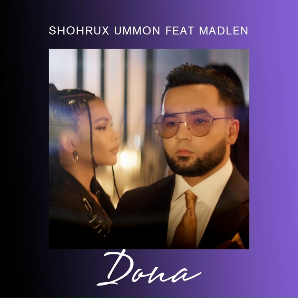 Обложка: Shohrux Ummon feat. Madlen - Dona