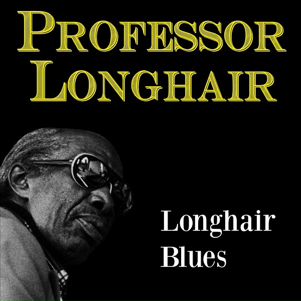 Обложка: Professor Longhair - Oh Well
