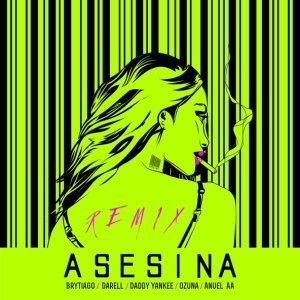 Обложка: Brytiago, Daddy Yankee, Ozuna feat. Darell, Anuel AA - Asesina