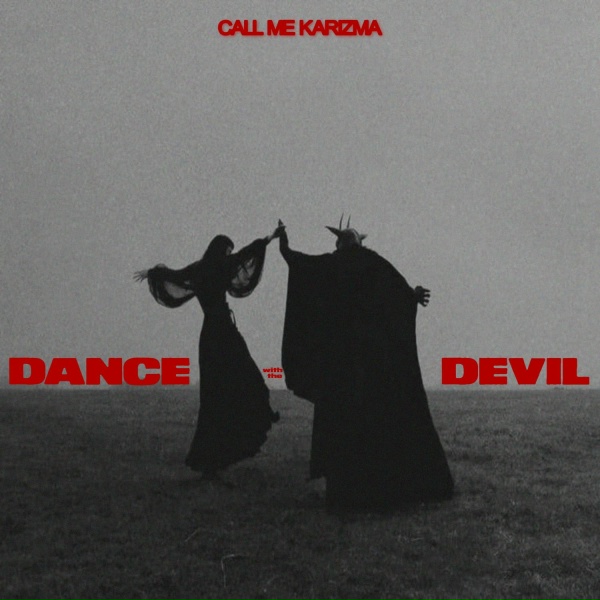 Обложка: Call Me Karizma - Dance With The Devil
