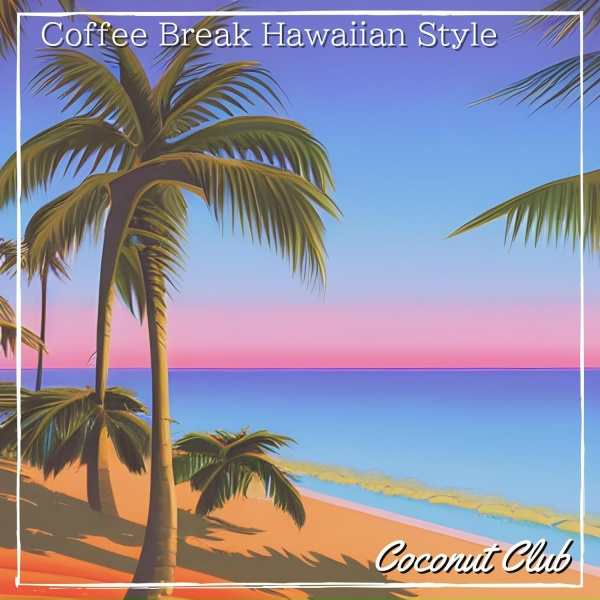 Обложка: Coconut Club - Makai Views